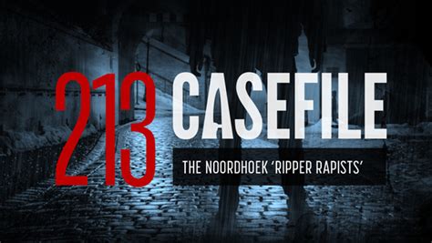 the noordhoek ripper|Case 213: The Noordhoek 'Ripper Rapists' from Casefile True .